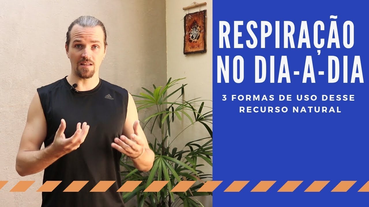 Respiração no dia-a-dia: 3 formas de uso desse recurso natural