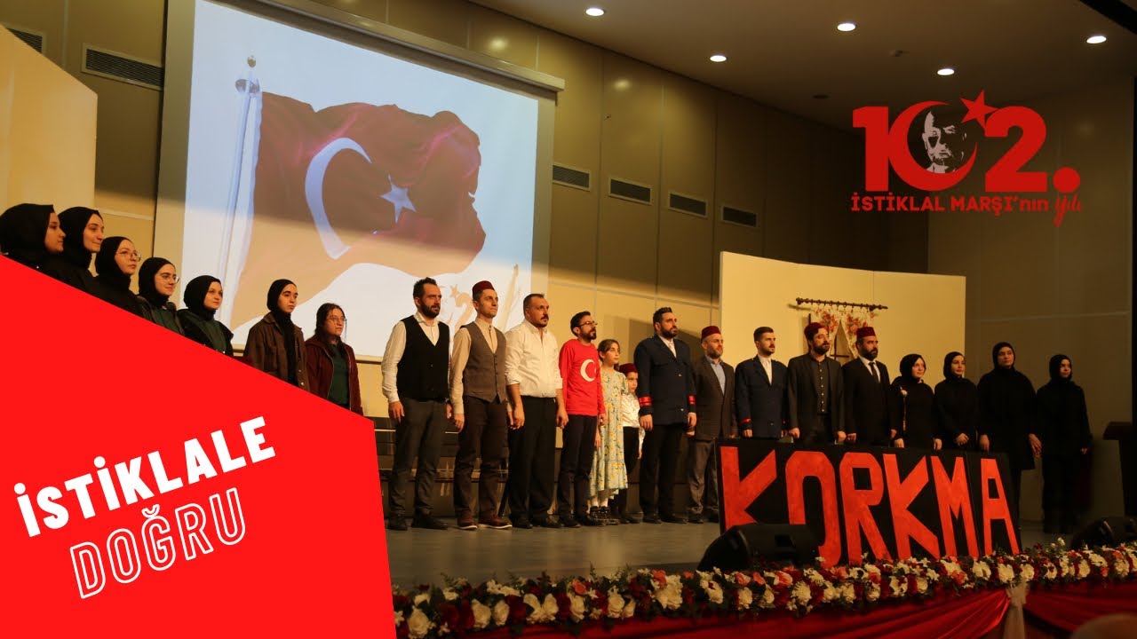 İSTİKLALE DOĞRU | İSTİKLAL MARŞI’MIZIN YAZILIŞ SÜRECİ | TİYATRO 🎭