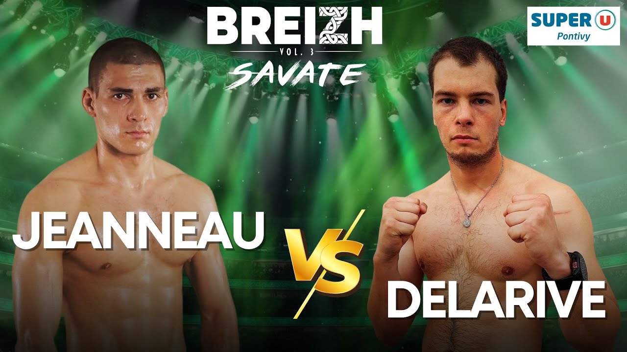 JEANNEAU vs DELARIVE - Breizh Savate Vol. 3 - Choc Celtic