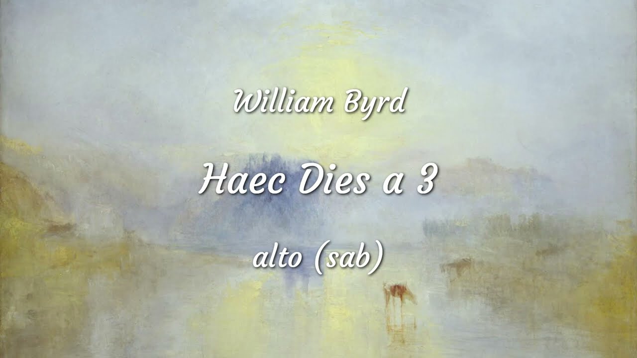 Haec Dies a 3, W. Byrd, alto (sab), rehearsal track