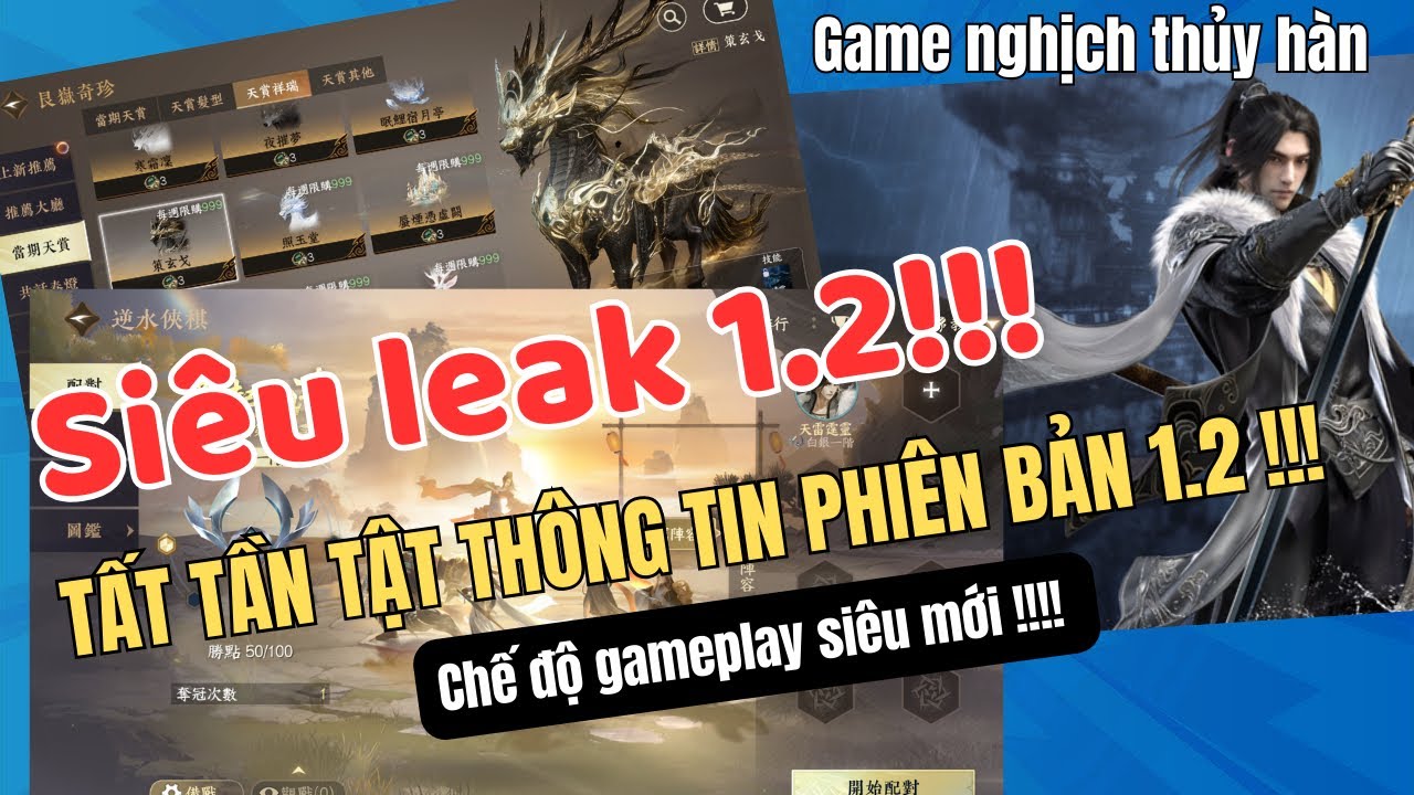 LEAK thông tin phiên bản 1.2 game nghịch thủy hàn mới nhất !!! Chế độ gameplay hoàn toàn mới ... 