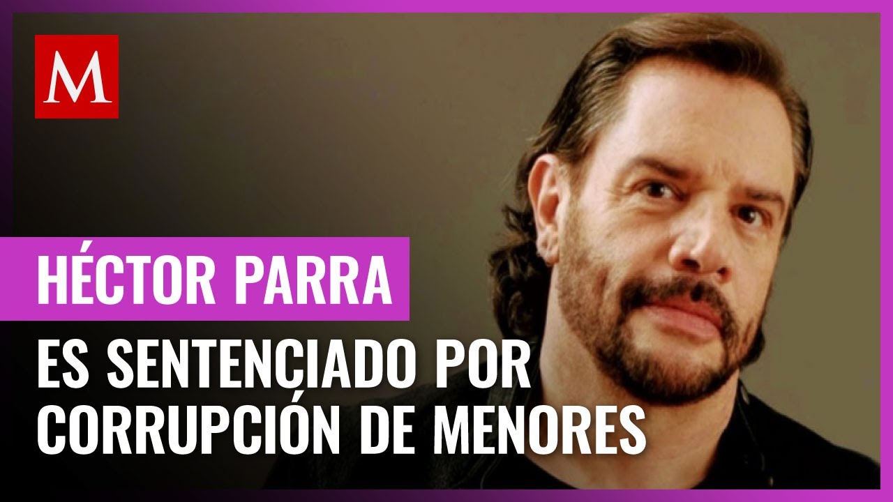 Sentencian a H&eacute;ctor Parra con 13 a&ntilde;os y 10 meses de prisi&oacute;n por caso Alexa Hoffman