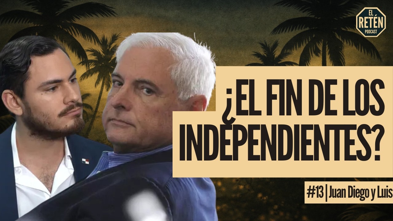 ¿Los partidos políticos acabaron con la libre postulación en Panamá?  | El Retén 13