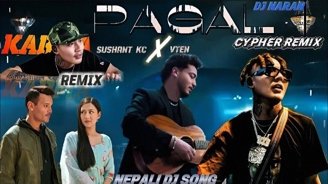 Nepali Dj Remix Song |Pagal Sushant Kc, Vten Rap Mix Song | dj remix song