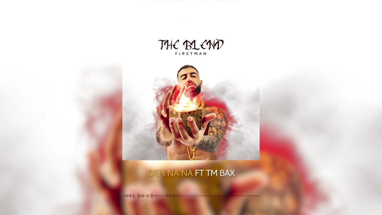 F1rstman ft TM Bax - Oeh Na Na (Prod. by CAPSLOCKED)