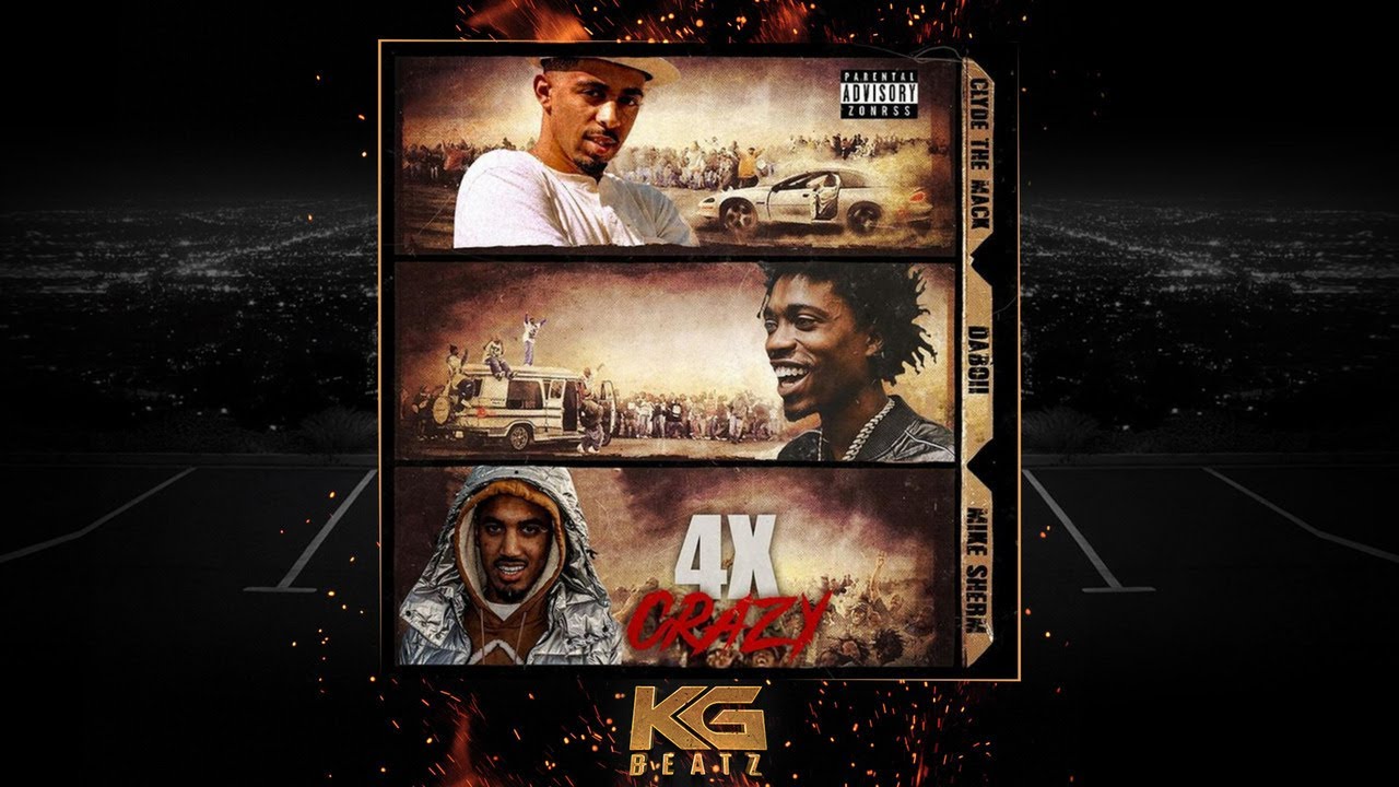 Clyde The Mack x Mike Sherm x DaBoii - 4xCrazy [New 2021]