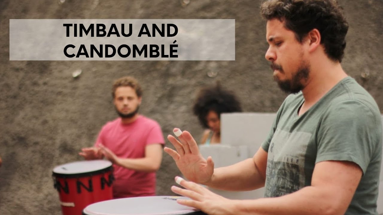 Timbau and Candomble