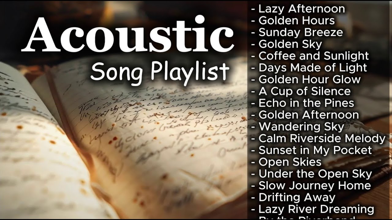 Soft Chill Acoustic Love Songs | Cozy Vibes Vol 【1197】