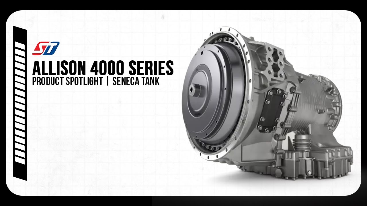 Allison 4000 Series Transmissions | Product Spotlight | Seneca Tank