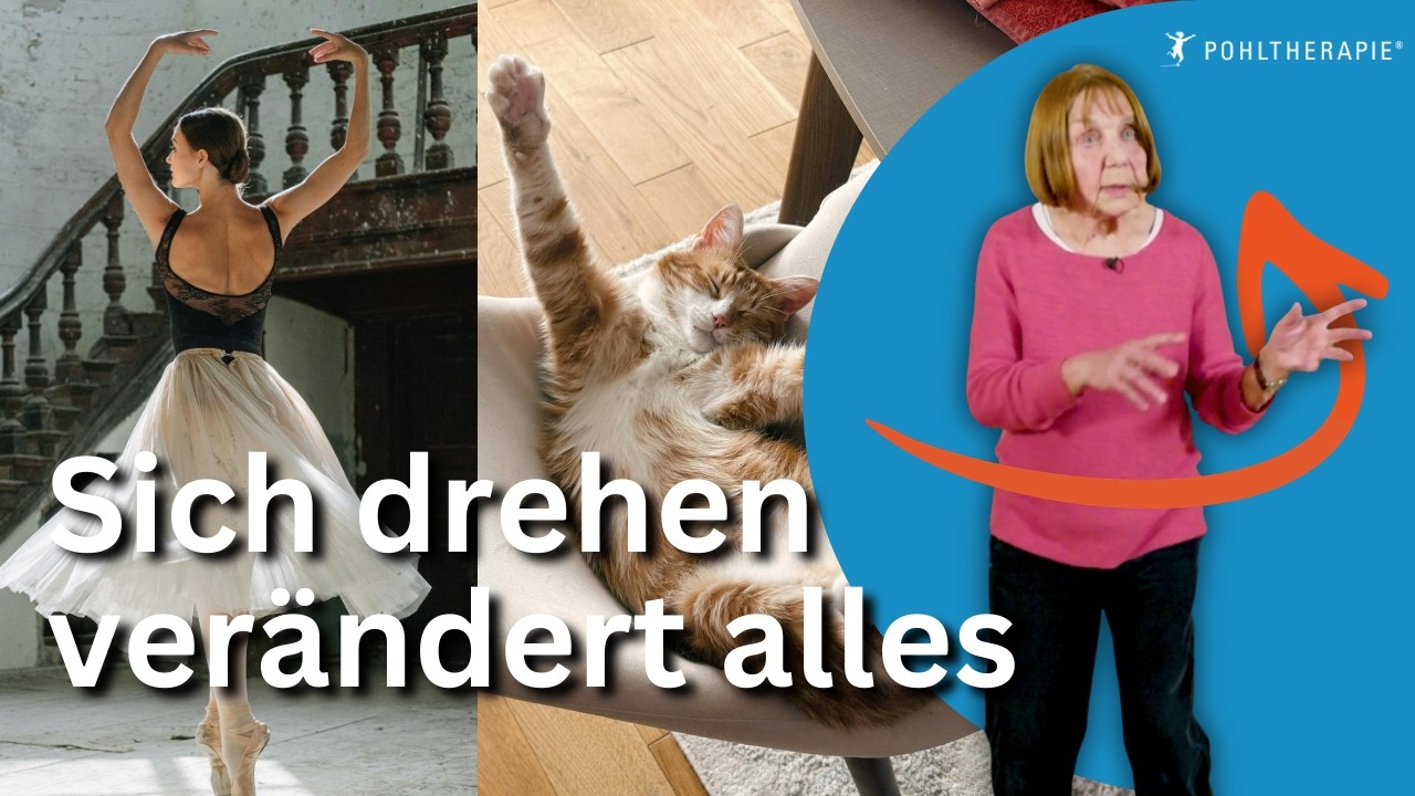 Wer sich nicht dreht, wird starr: Warum Ihre Körperdrehung so wichtig ist (Dr. Helga Pohl)