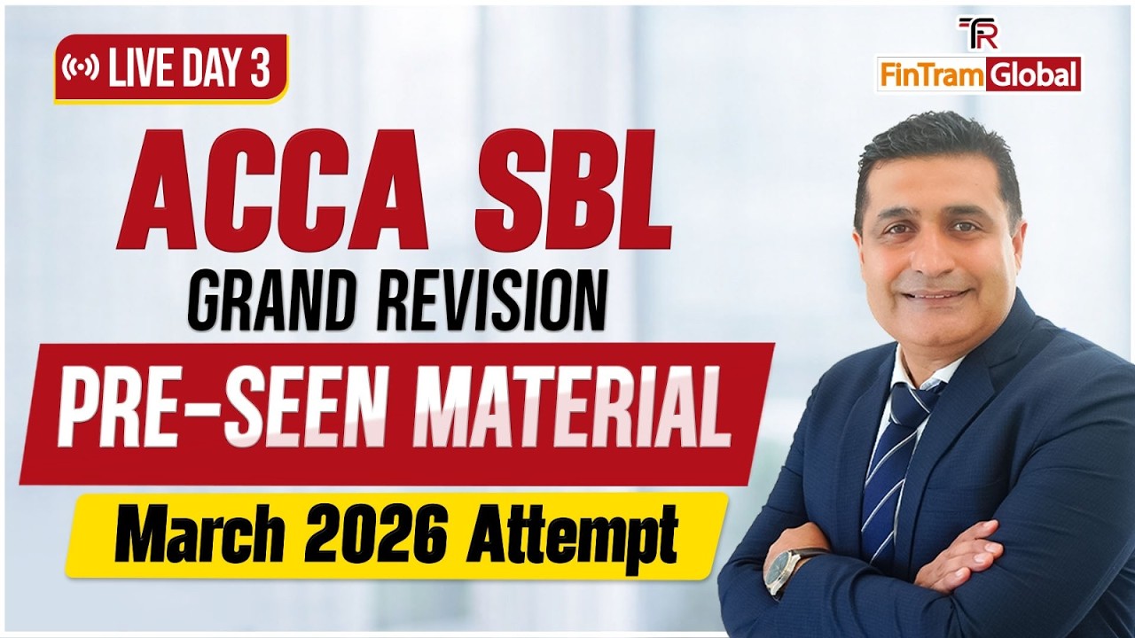 ACCA SBL Pre-Seen Material | Live Discussion | March Attempt 2026