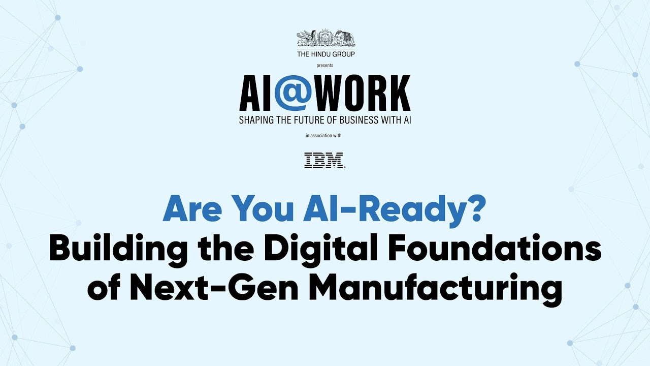 Are you AI-ready? Building the digital foundations of next-gen manufacturing