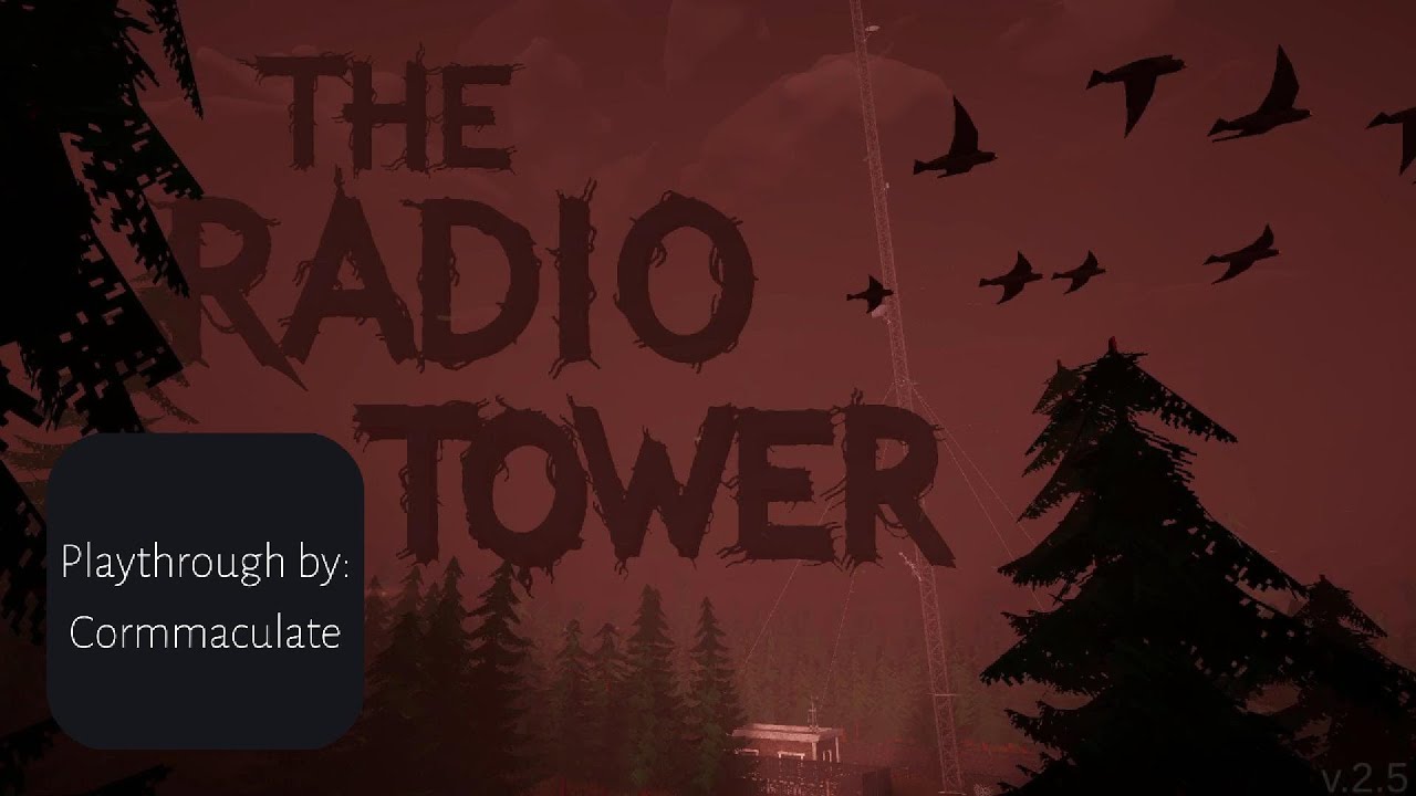 The Radio Tower: A Short Horror Game Where You Play As A Radio Tower Repair Man