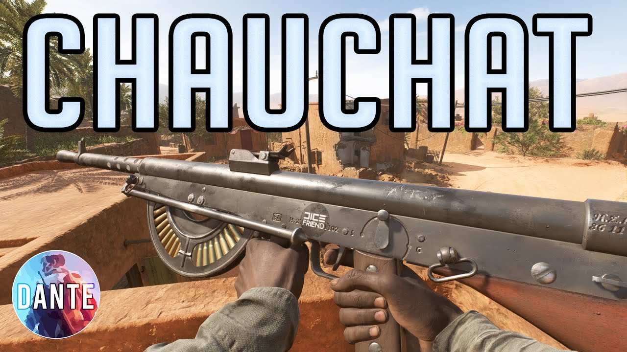 CHAUCHAT Gameplay - Guide & Spécialisation  - Arsenal de Dante - Battlefield 5