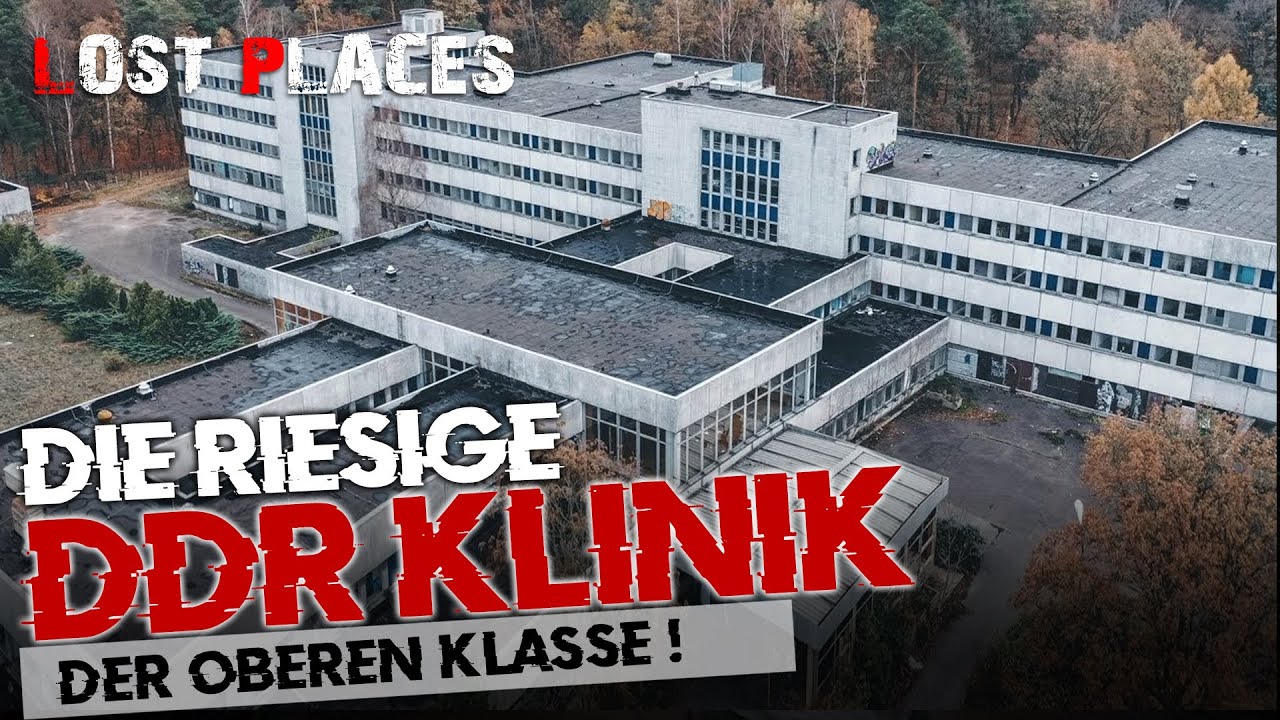 Die riesige DDR Klinik der oberen Klasse (Regierungskrankenhaus) - Lost Place