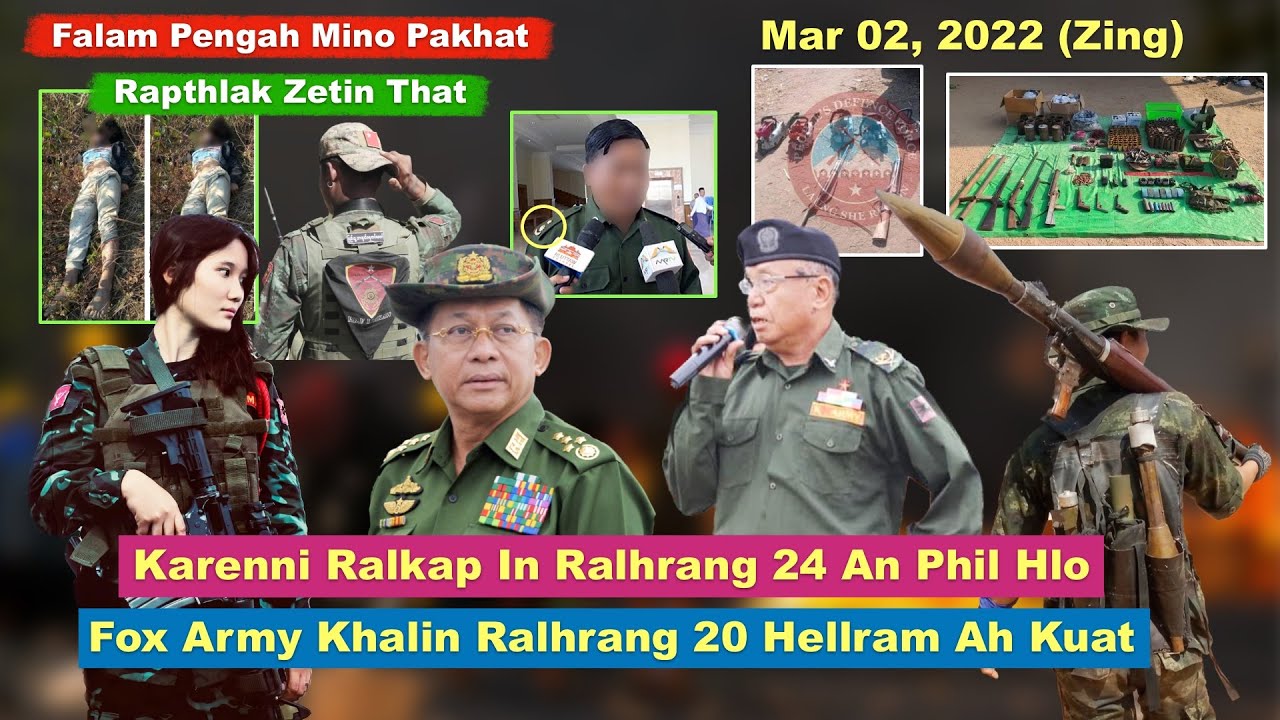 Mar 02 (Zing) Karenni Ralkap In Ralhrang 24 An Phil Hlo. Fox Army In Ralhrang 20 Bomb Puah That