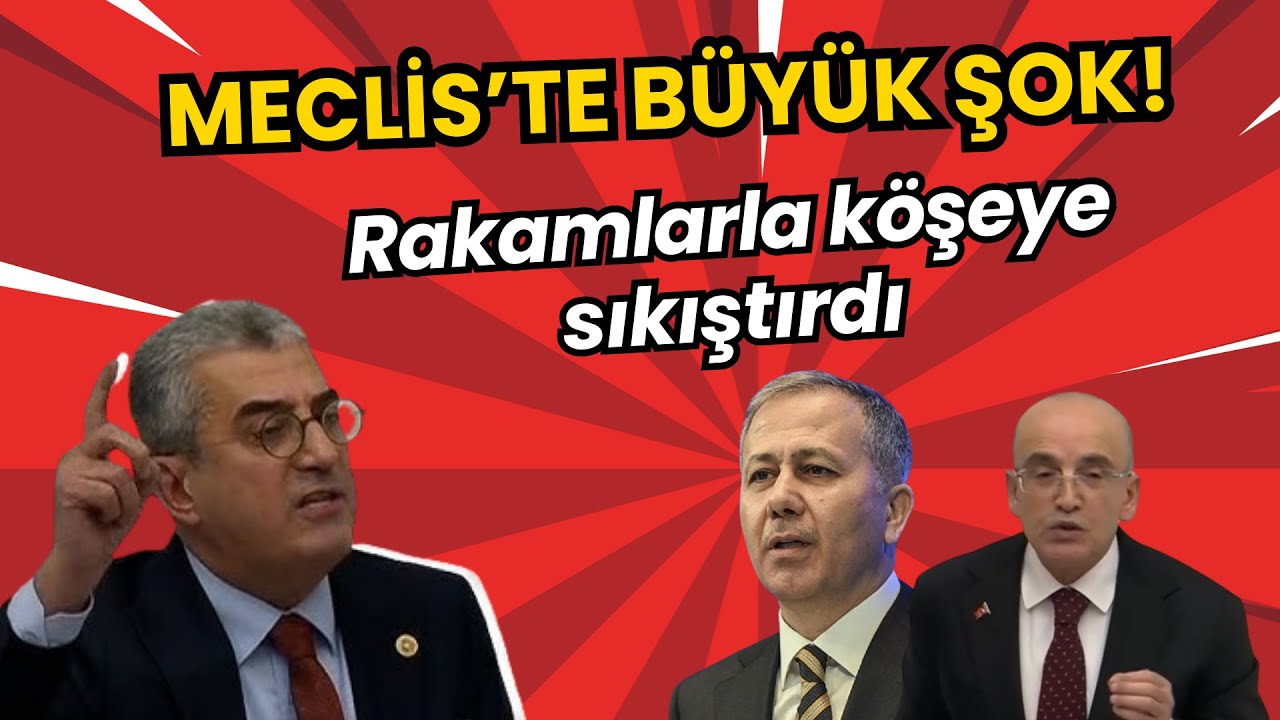 Meclis’te büyük şok! Günaydın, Şimşek ve Yerlikaya’yı rakamlarla köşeye sıkıştırdı
