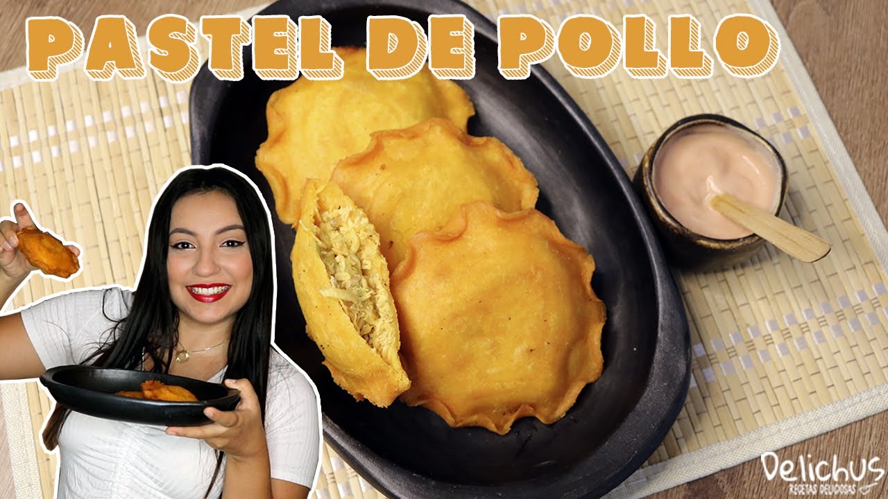 PASTELES  DE POLLO COLOMBIANO