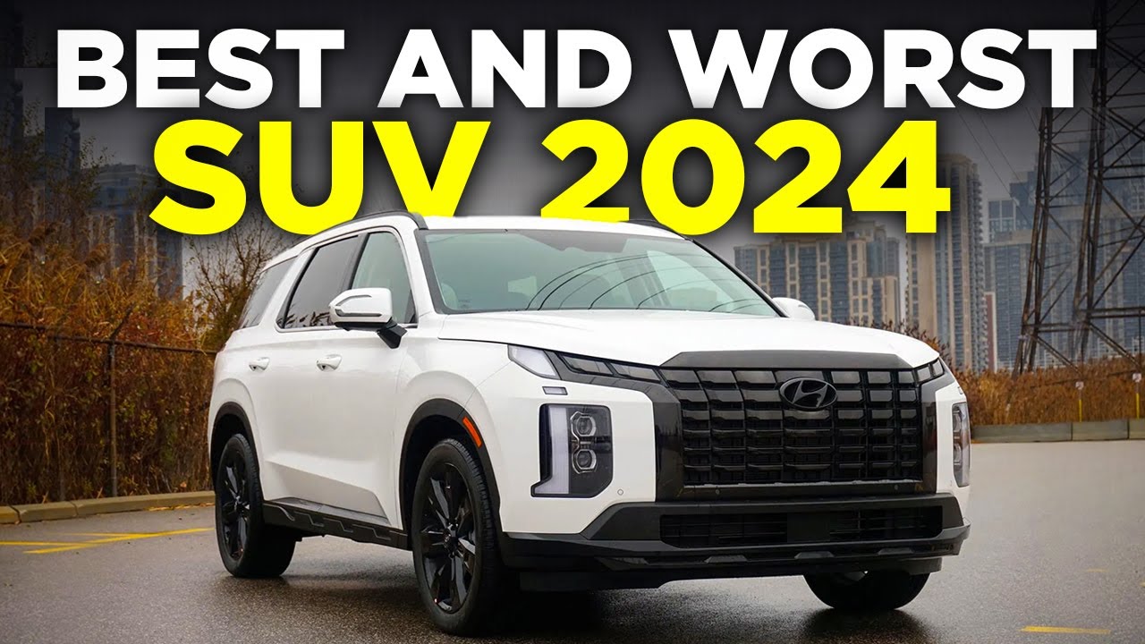 Best and Worst SUVs of 2024 - Full Guide