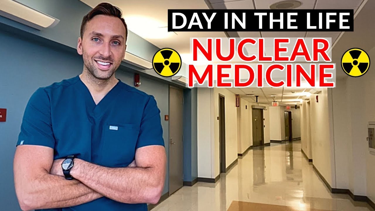 Day in the Life of a DOCTOR - NUCLEAR MEDICINE