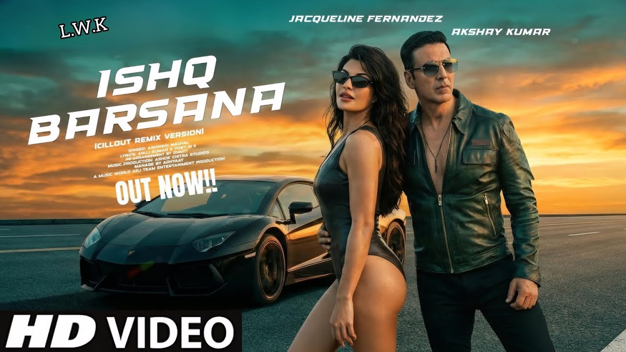 New Song 2026 | New Hindi Song | Ishq Barsaana | Akshay Kumar | Jacqueline | Romantic Song | 