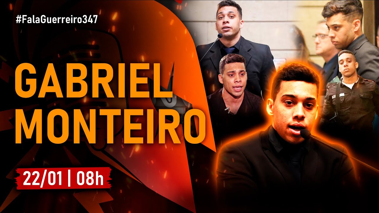 GABRIEL MONTEIRO #FalaGuerreiro347