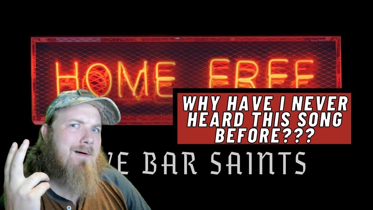 Home Free - Dive Bar Saints (Official Music Video) REACTION!!!