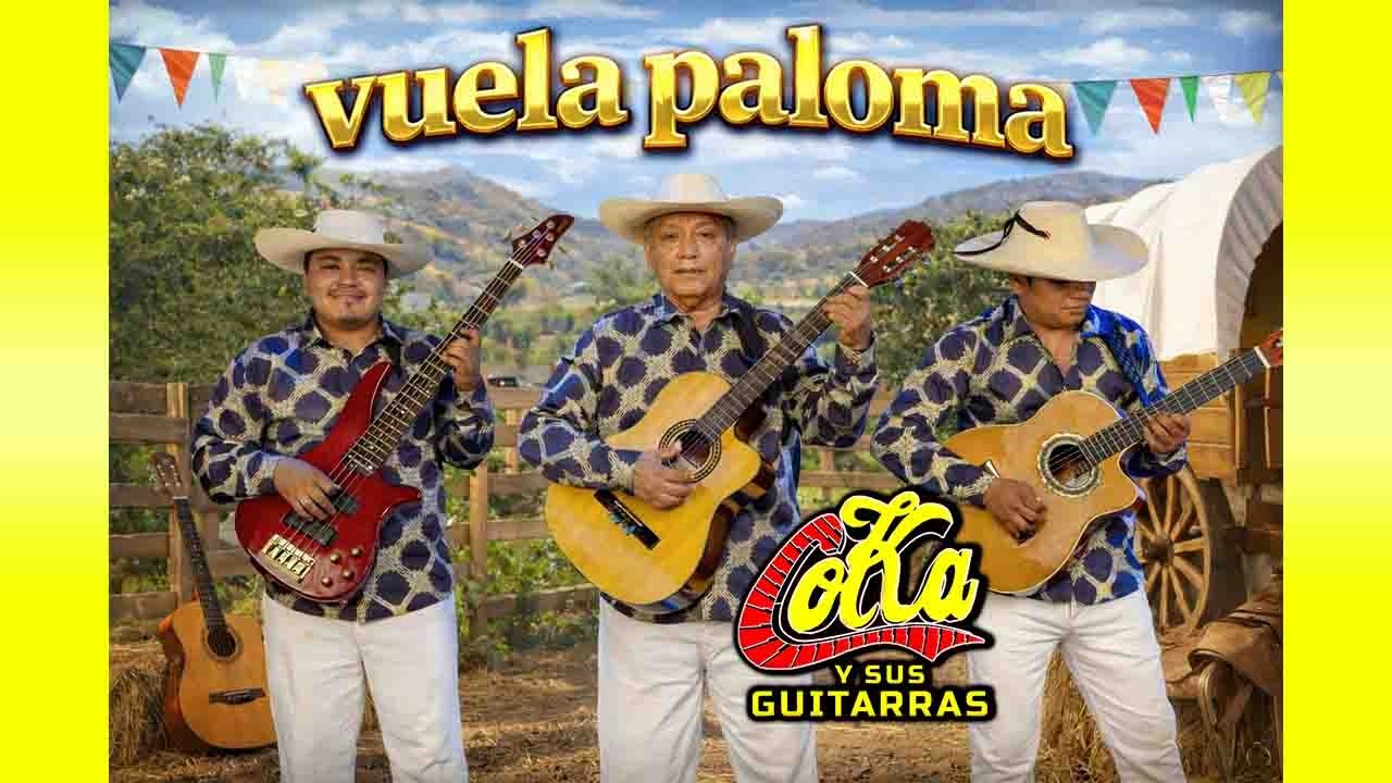Vuela Paloma Al Estilo Con Guitarras Coka