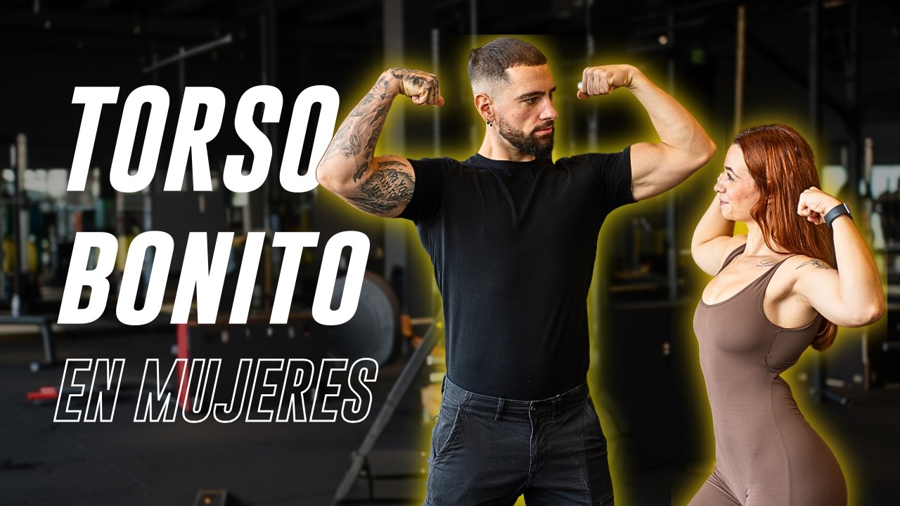 Cómo Tener un Torso Bonito para Mujeres: Entrena sin Temor a Verte Masculina