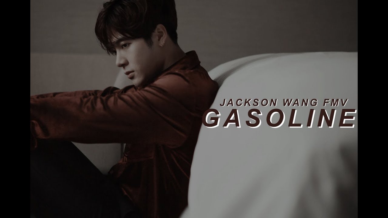 Jackson Wang AMV/FMV GASOLINE