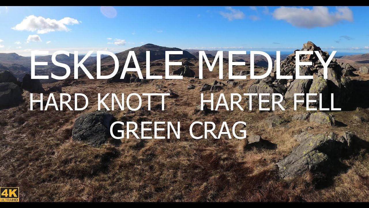 ESKDALE MEDLEY - HARD KNOTT, HARTER FELL, GREEN CRAG - WAINWRIGHT WALK 11 (ESKDALE) LAKE DISTRICT