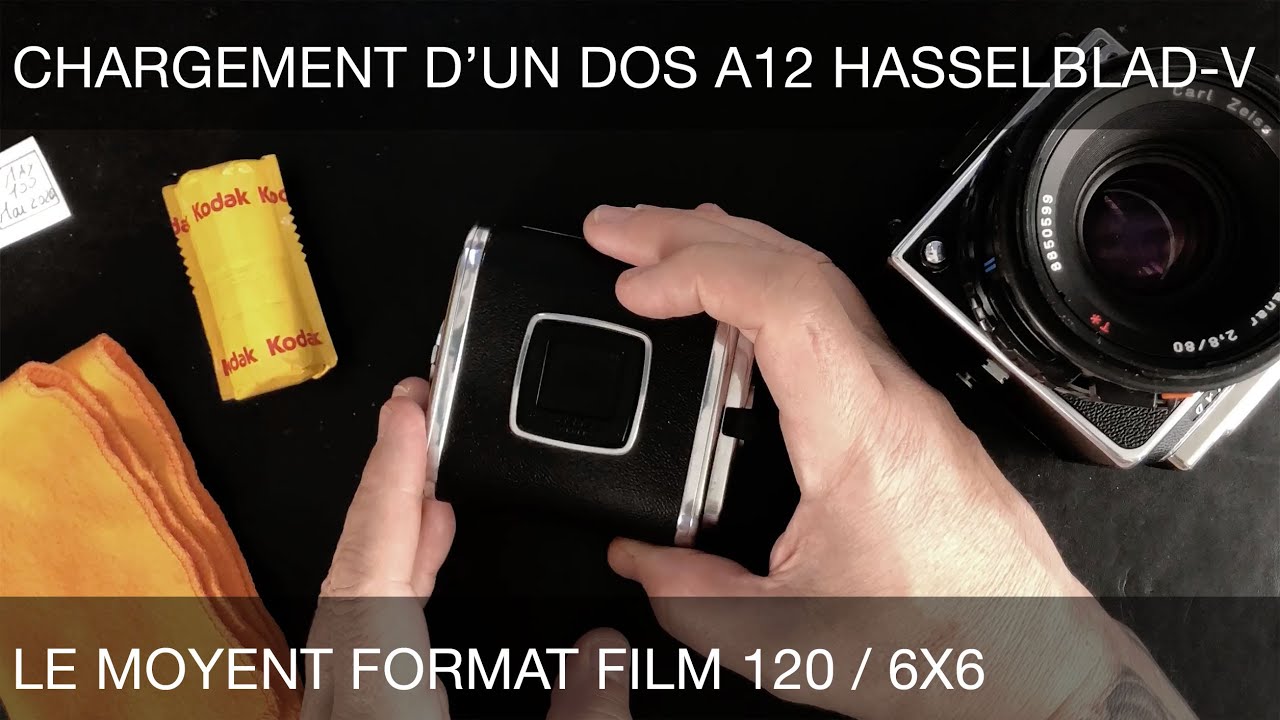 LE MOYEN FORMAT #2 : Chargement d'un dos A12 Hasselblad - V