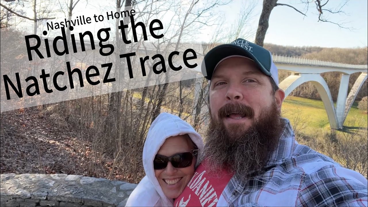 Nashville to Home Riding the Natchez Trace Parkway
