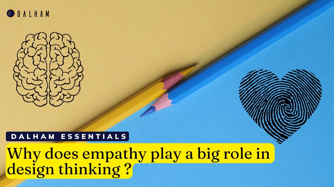 Why does empathy play a big role in design thinking ? #dalhamlearning #dalhamessentials #design