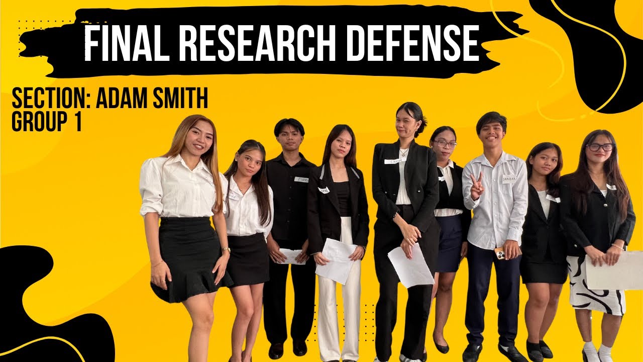 Final Research Defense (Group 1 - section Adam Smith)