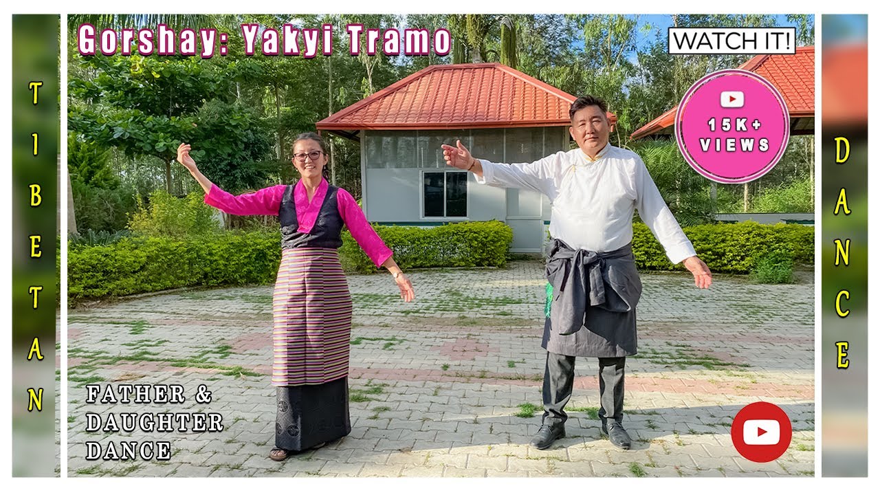 Gorshay Yakyi Tramo || Tibetan Gorshay 2020 || Father & Daughter Dance || New HD Video
