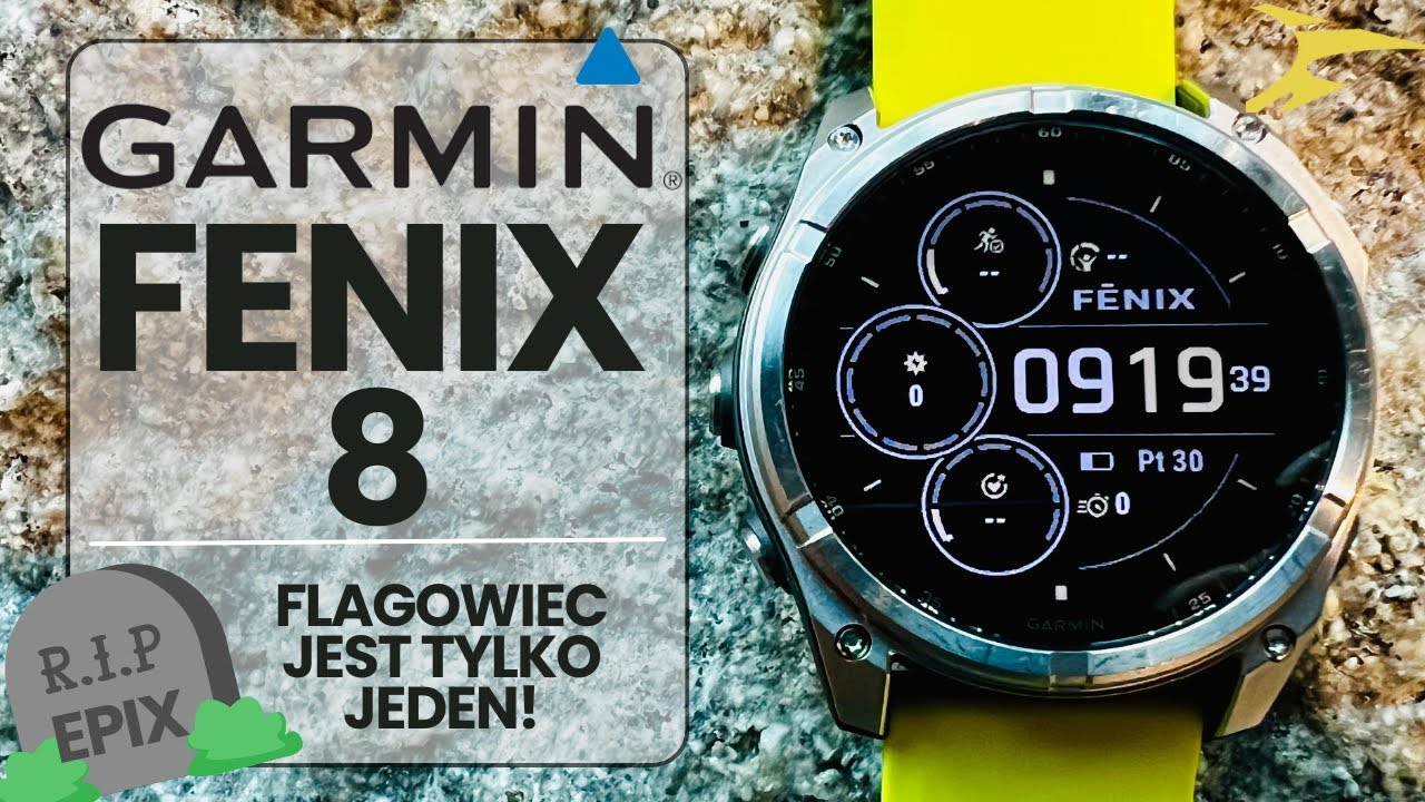 GARMIN FENIX 8 - jakie nowości i kt&oacute;rą wersję wybrać?