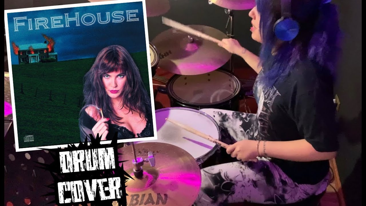 FireHouse Drum Cover - All She Wrote