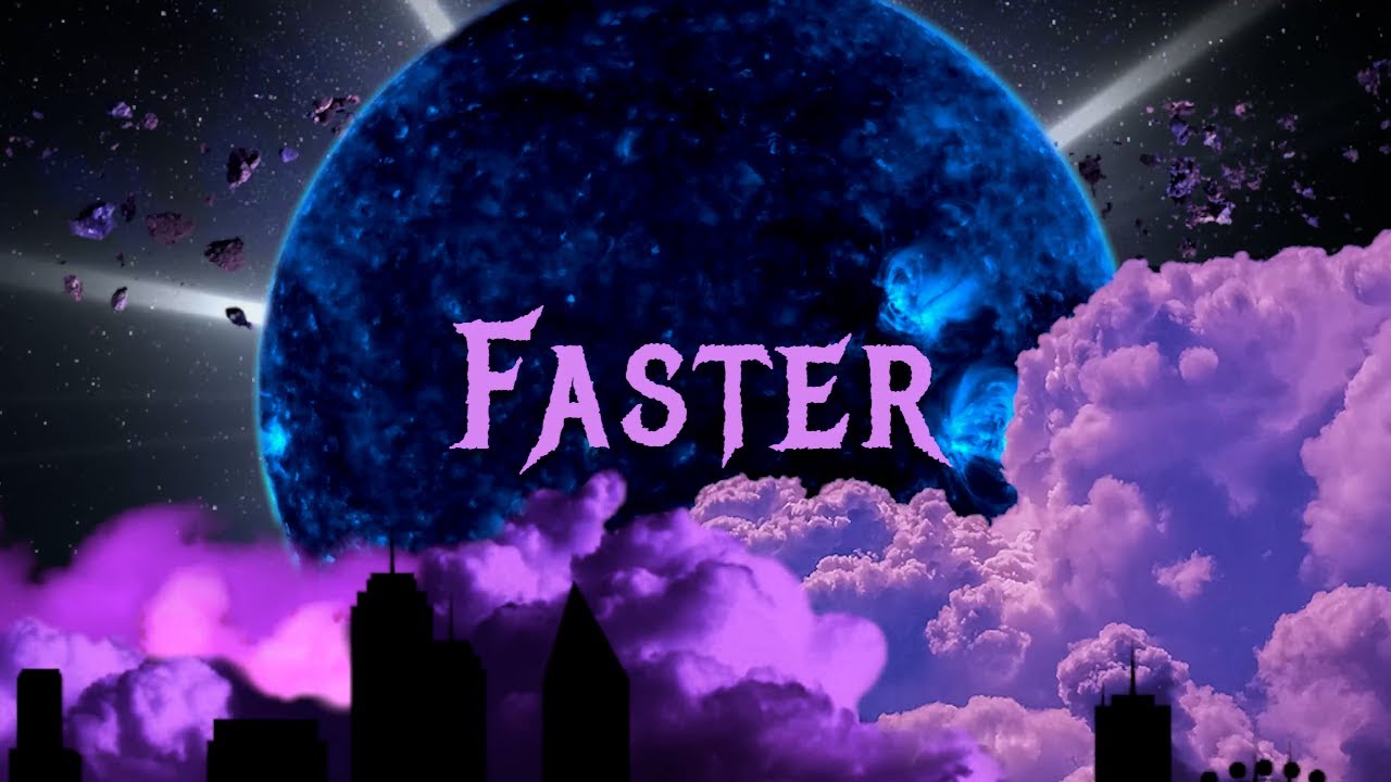 Faster | AK The Menace