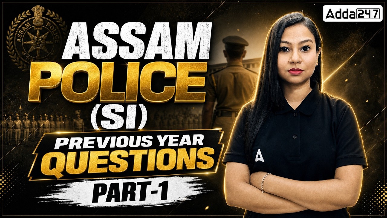 Assam Police SI 2026 | Previous Year Questions with Detailed Solutions | Part 1