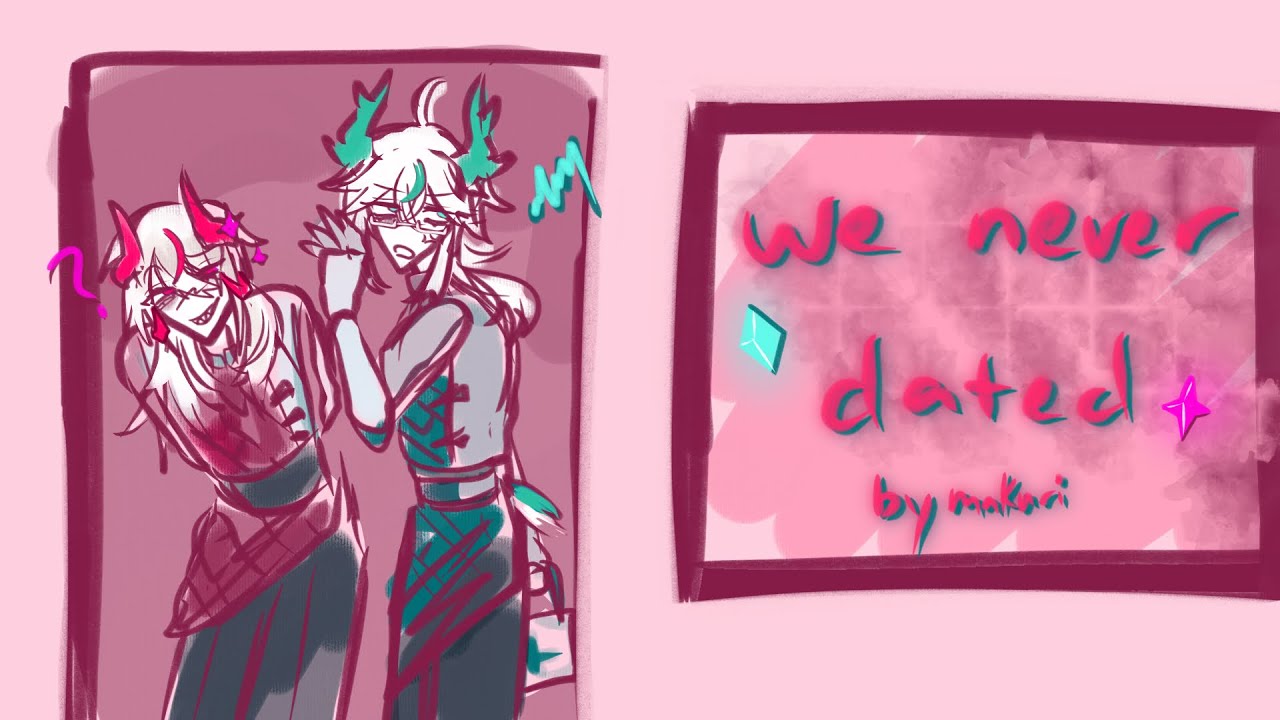 we never dated - Subkit PHIGHTING! Animatic