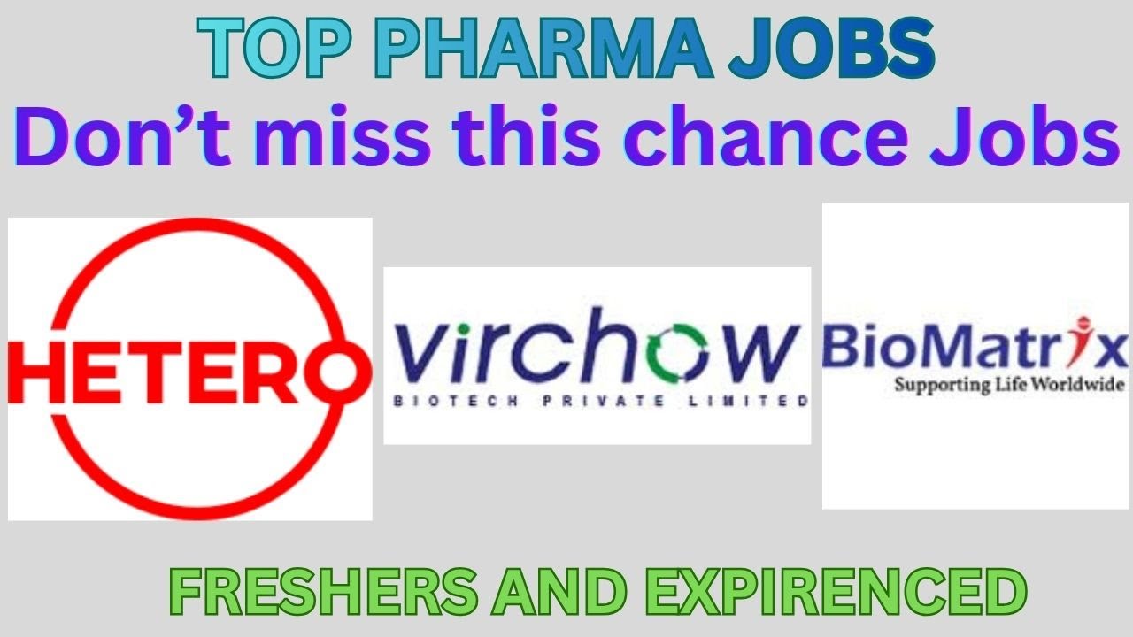 HETERO LTD,VIRCHOW BIOTECH LTD,BIOMATRIX HEALTHCARE LTD LATEST PHARMA JOBS NOTIFICATION 2025 TELUFGU