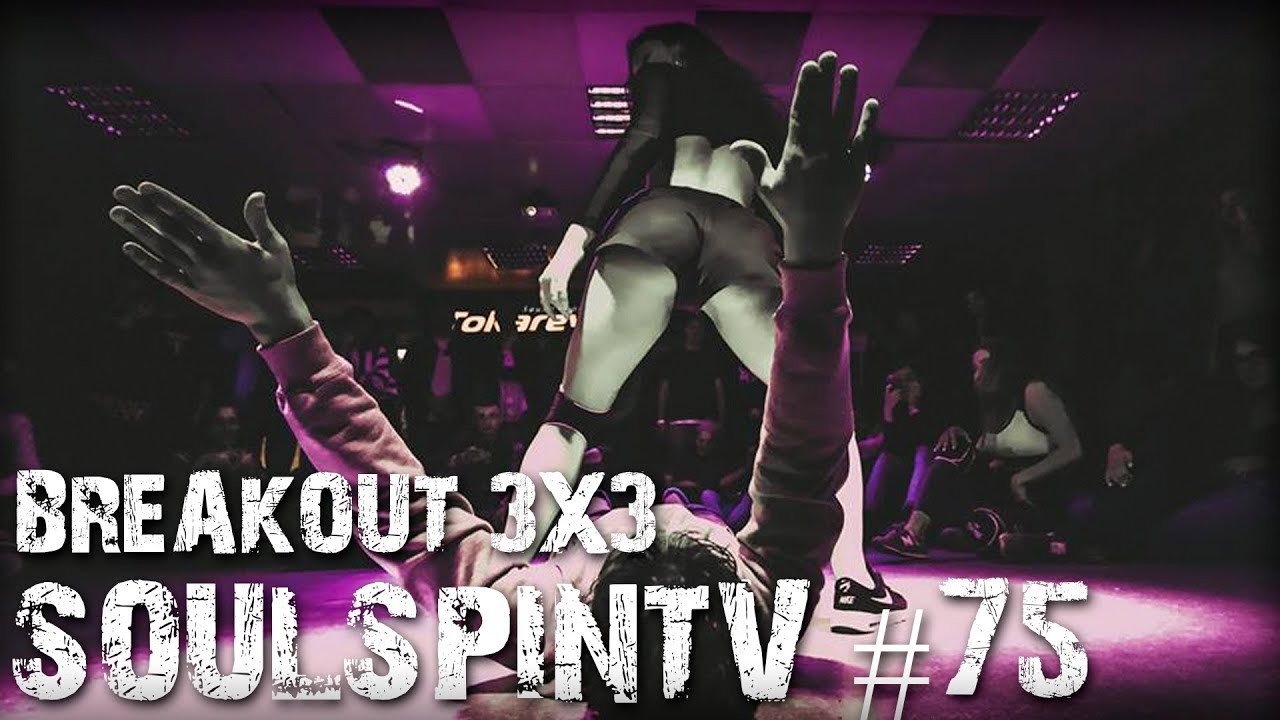 BREAKOUT 3x3 SOULSPINTV# 75