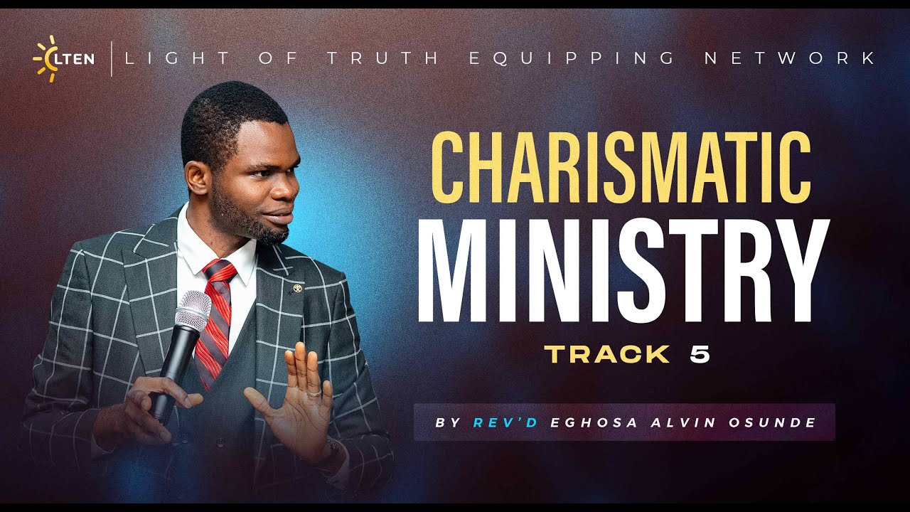 CHARISMATIC MINISTRY (TRACK 5) | REVD EGHOSA ALVIN OSUNDE  | DECEMBER 21ST, 2025