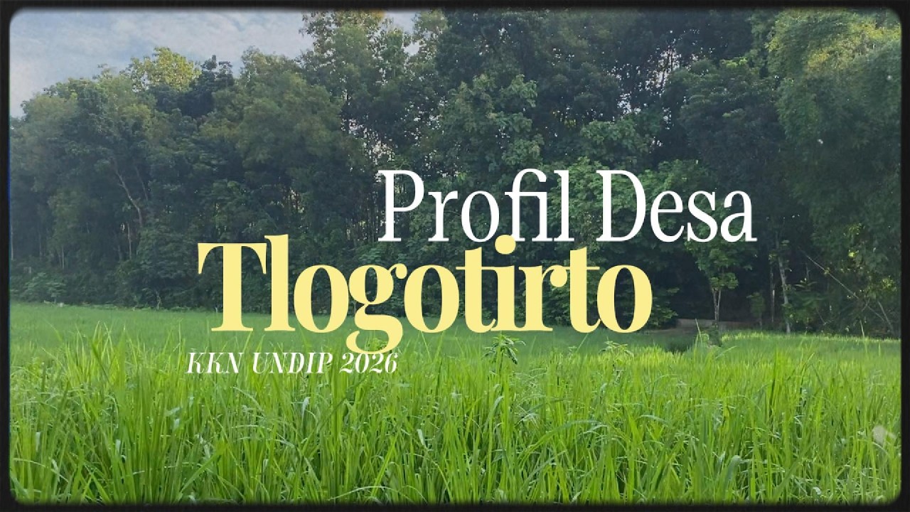 Profile Desa Tlogotirto | KKN-R Tim 108 Tahun 2026