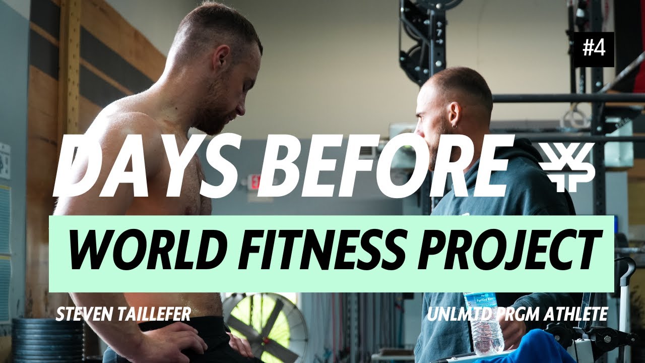 DAYS BEFORE WORLD FITNESS PROJECT TOUR 1 - 2025 AVEC STEVEN TAILLLEFER