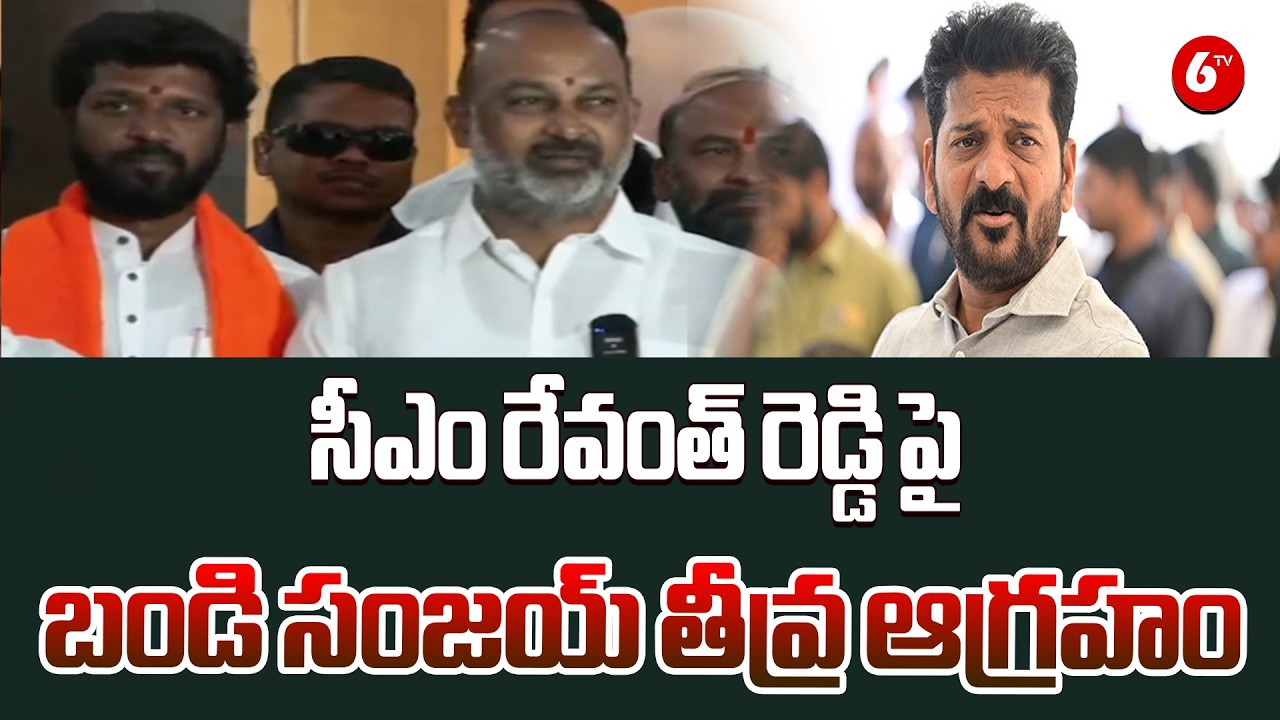 Political Storm! ⚡🔥 | Union Minister Bandi Sanjay Furious at CM Revanth Reddy 😡🚨 | BJP |@6TV