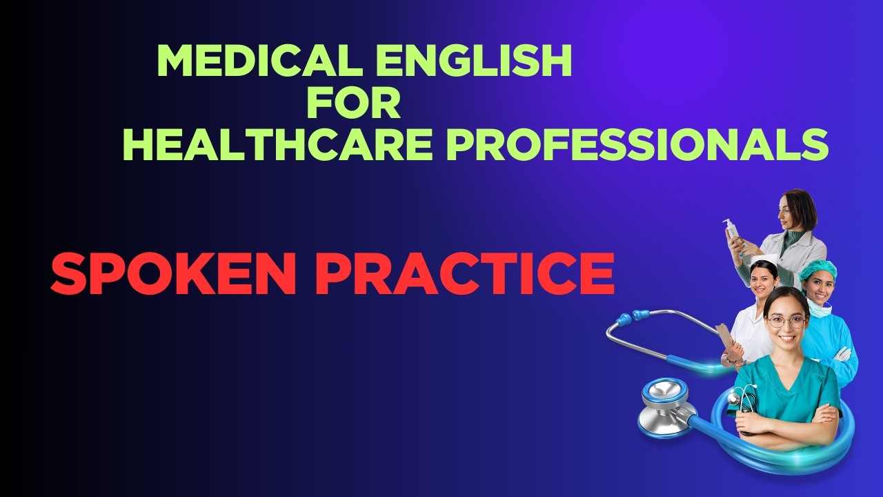 Medical English spoken session
