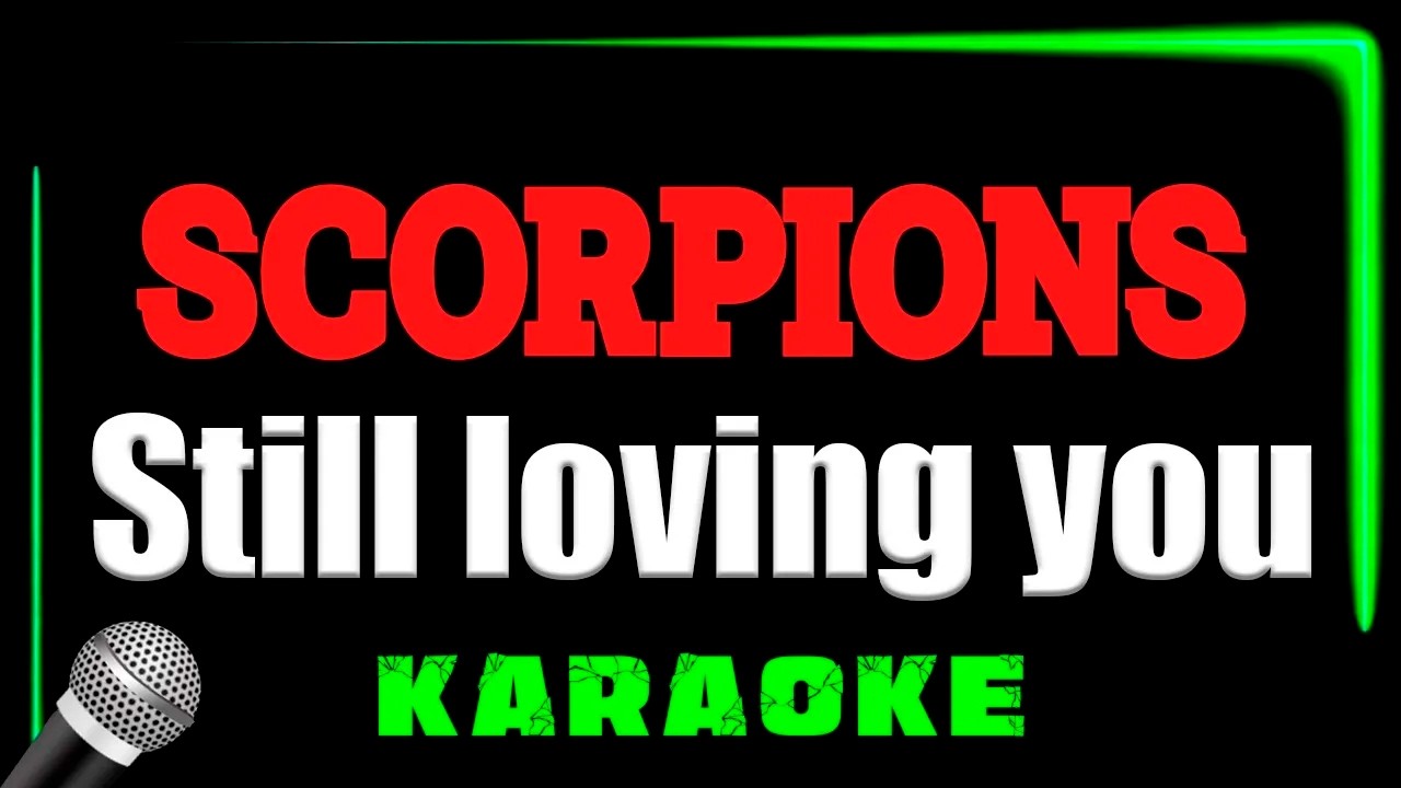 Scorpions - Still loving you - KARAOKE KEY Gm - 2026