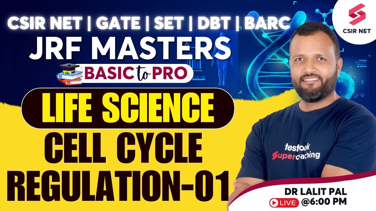 CSIR NET | GATE | SET | Life Science | Unit 2 | Cell Cycle Regulation | S1 | Dr Lalit Pal #csirnet